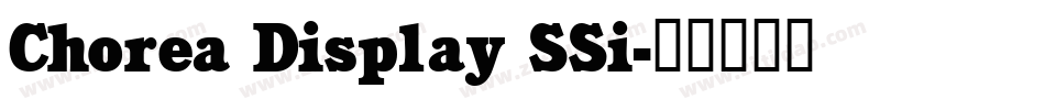 Chorea Display SSi字体转换